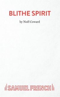Book Cover for Blithe Spirit by Noël Coward
