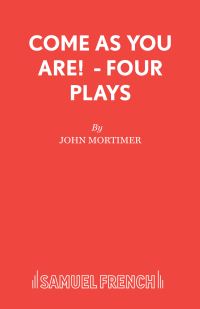 Book Cover for Come as You Are! by John Mortimer