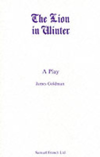 Book Cover for The Lion in Winter by James Goldman