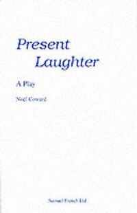 Book Cover for Present Laughter by Noël Coward