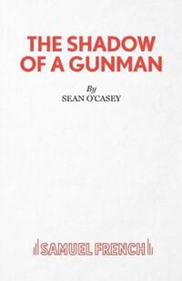 Book Cover for The Shadow of a Gunman by Sean OCasey