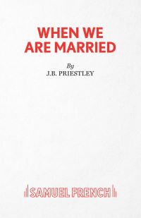 Book Cover for When We Are Married by JB Priestley