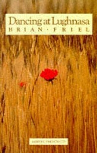 Book Cover for Dancing at Lughnasa by Brian Friel
