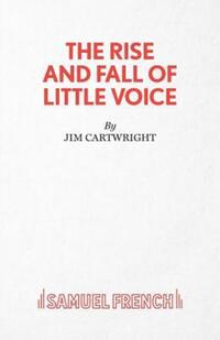Book Cover for The Rise and Fall of Little Voice by Jim Cartwright