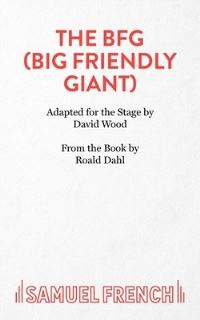 Book Cover for The BFG (Big Friendly Giant),by Roald Dahl by David Wood, Roald Dahl