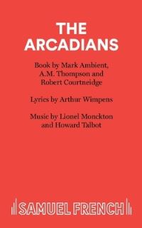 Book Cover for The Arcadians by Mark Ambient, etc, et al