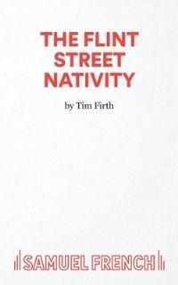 Book Cover for The Flint Street Nativity by Tim Firth