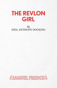 Book Cover for The Revlon Girl by Neil Anthony Docking