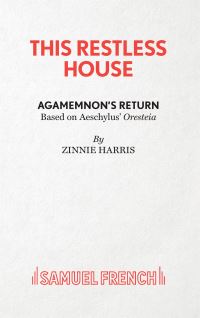 Book Cover for This Restless House Part 1 by Zinnie Harris