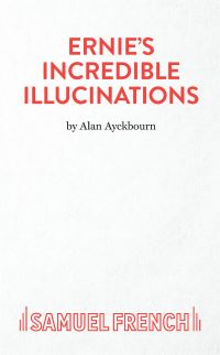 Book Cover for Ernie's Incredible Illucinations by Alan Ayckbourn