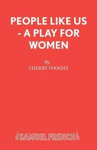 Book Cover for People Like Us - A Play for Women by Richard Harris