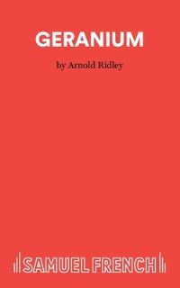 Book Cover for Geranium by Arnold Ridley