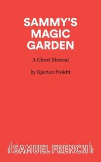 Book Cover for Sammy's Magic Garden by Kjartan Poskitt