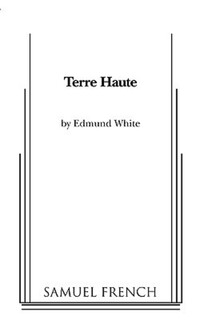 Book Cover for Terre Haute by Edmund White