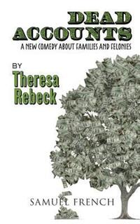Book Cover for Dead Accounts by Theresa Rebeck