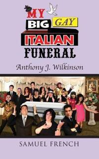 Book Cover for My Big Gay Italian Funeral by Anthony J Wilkinson