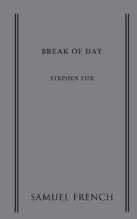 Book Cover for Break of Day by Stephen Fife