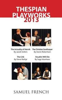 Book Cover for Thespian Playworks 2013 by 