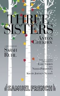Book Cover for Three Sisters by Anton Pavlovich Chekhov, Sarah Ruhl