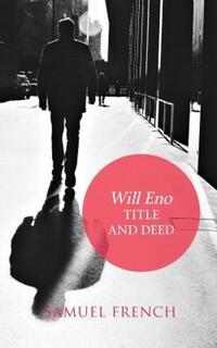 Book Cover for Title and Deed by Will Eno