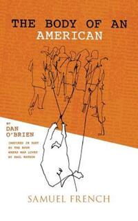 Book Cover for The Body of an American by Dan OBrien