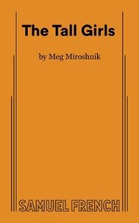 Book Cover for The Tall Girls by Meg Miroshnick