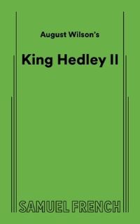 Book Cover for August Wilson's King Hedley II by August Wilson
