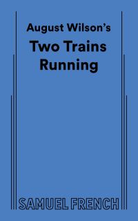 Book Cover for August Wilson's Two Trains Running by August Wilson