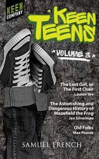 Book Cover for Keen Teens. Volume 3 by Max Posner, Lauren Yee, Jen Silverman