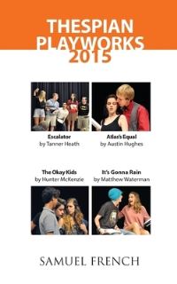 Book Cover for Thespian Playworks 2015 by Tanner Heath, Austin Hughes, Hunter McKenzie, Matthew Waterman, Thespian Playworks Organization