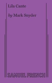 Book Cover for Lila Cante by Mark Snyder