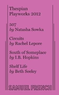 Book Cover for Thespian Playworks 2012 by Various Authors