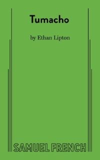 Book Cover for Tumacho by Ethan Lipton