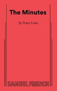 Book Cover for The Minutes by Tracy Letts