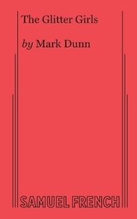 Book Cover for The Glitter Girls by Mark Dunn