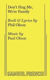 Book Cover for Don't Hug Me, We're Family by Phil Olson, Paul Olson