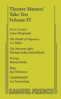 Book Cover for Theater Masters' Take Ten Vol. 4 by Liz Baker, Banna Desta, Liam Fitzgerald