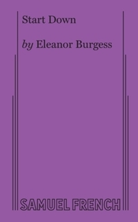 Book Cover for Start Down by Eleanor Burgess