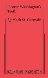Book Cover for George Washington's Teeth by Mark St Germain