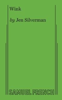 Book Cover for Wink by Jen Silverman