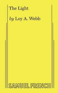 Book Cover for The Light by Loy A Webb