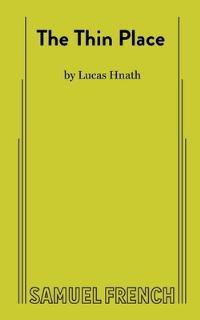 Book Cover for The Thin Place by Lucas Hnath