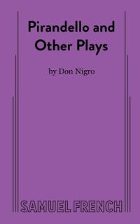 Book Cover for Pirandello and Other Plays by Don Nigro