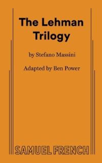 Book Cover for The Lehman Trilogy by Stefano Massini by Ben Power, Stefano Massini