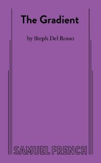 Book Cover for The Gradient by Steph Del Rosso