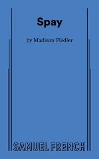 Book Cover for Spay by Madison Fiedler