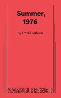 Book Cover for Summer, 1976 by David Auburn