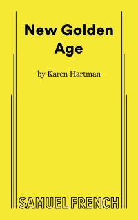 Book Cover for New Golden Age by Karen Hartman