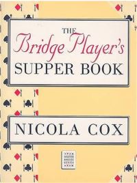 Book Cover for The Bridge Player's Supper Book by Nicola Cox