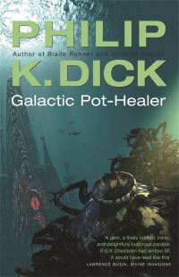 Book Cover for Galactic Pot-Healer by Philip K Dick